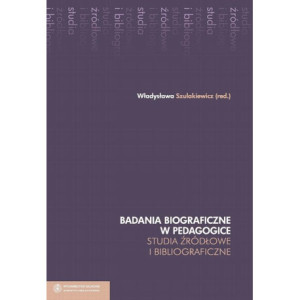Badania biograficzne w pedagogice. Studia źródłowe i bibliograficzne [E-Book] [pdf]