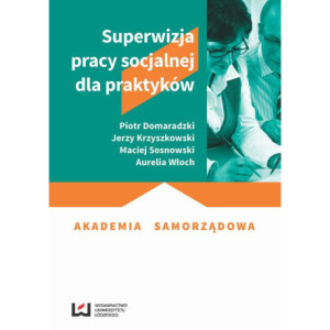 Superwizja pracy socjalnej dla praktyków [E-Book] [pdf]