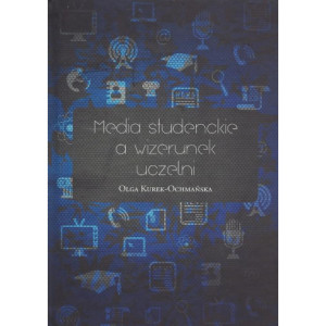 Media studenckie a wizerunek uczelni [E-Book] [pdf]