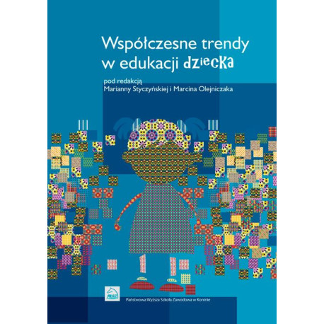 Współczesne trendy w edukacji dziecka [E-Book] [pdf]