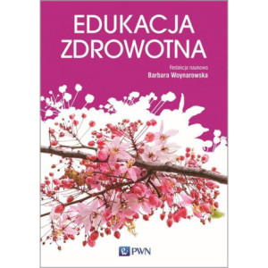 Edukacja zdrowotna [E-Book] [epub]