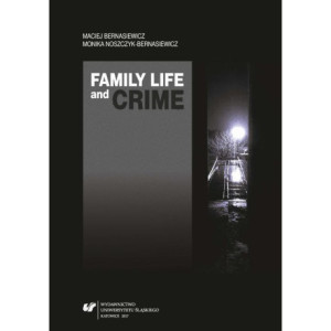 Family Life and Crime. Contemporary Research and Essays [E-Book] [pdf]