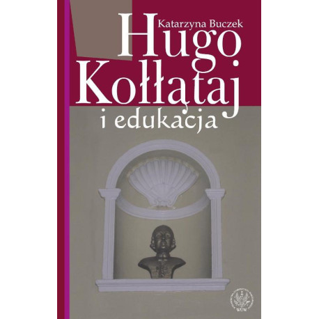 Hugo Kołłątaj i edukacja [E-Book] [pdf]