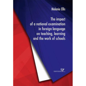 The impact of a national examination in foreign language on teaching, learning and the work of schools [E-Book] [pdf]