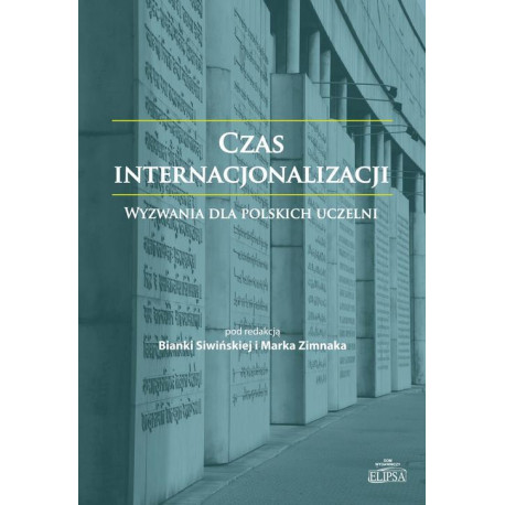 Czas internacjonalizacji Wyzwania dla polskich uczelni [E-Book] [pdf]