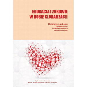 Edukacja i zdrowie w dobie globalizacji [E-Book] [pdf]