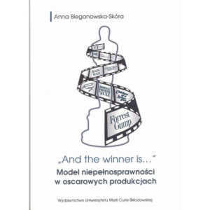 And the winner is...Model niepełnosprawności w oscarowych produkcjach [E-Book] [pdf]