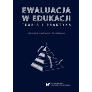 Ewaluacja w edukacji – teoria i praktyka [E-Book] [pdf]