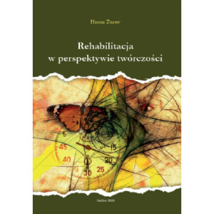 Rehabilitacja w perspektywie twórczości [E-Book] [pdf]