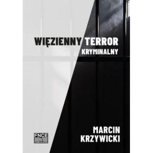 Więzienny terror kryminalny [E-Book] [pdf]