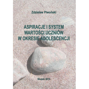 Aspiracje i system wartości uczniów w okresie adolescencji [E-Book] [pdf]