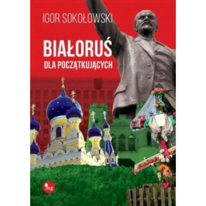 Białoruś dla początkujących [E-Book] [mobi]