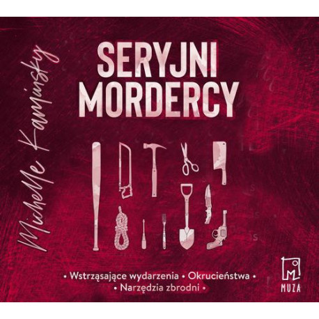 Seryjni mordercy [Audiobook] [mp3]
