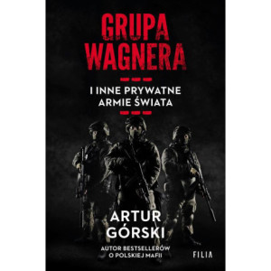 Grupa Wagnera i inne prywatne armie świata [E-Book] [epub]