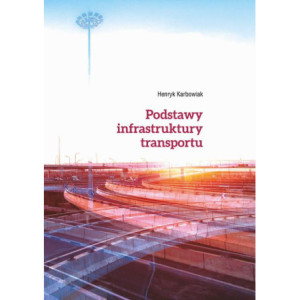 Podstawy infrastruktury transportu [E-Book] [pdf]