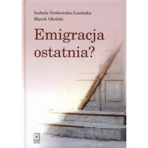 Emigracja ostatnia [E-Book] [pdf]