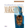 Encyklopedyczne podstawy marketingu [E-Book] [pdf]