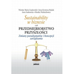 Sustainability w biznesie czyli przedsiębiorstwo przyszłości [E-Book] [mobi]