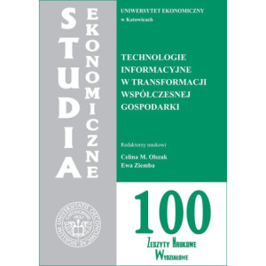 Technologie informacyjne w transformacji współczesnej gospodarki. SE 100 [E-Book] [pdf]
