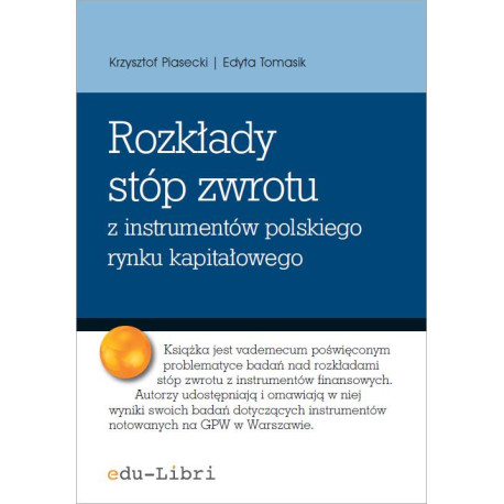 Rozkłady stóp zwrotu z instrumentów polskiego rynku kapitałowego [E-Book] [pdf]