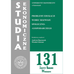 Problemy edukacji wobec rozwoju społeczno-gospodarczego. SE 131 [E-Book] [pdf]