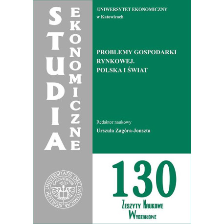 Problemy gospodarki rynkowej. Polska i świat. SE 130 [E-Book] [pdf]