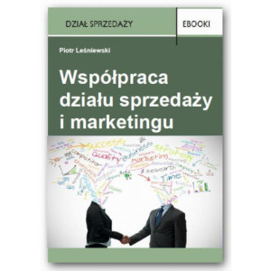 Współpraca działu sprzedaży i marketingu [E-Book] [pdf]