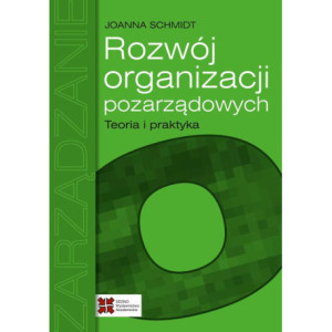 Rozwój organizacji pozarządowych Teoria i praktyka [E-Book] [pdf]