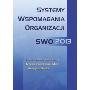 Systemy wspomagania organizacji SWO 2013 [E-Book] [pdf]
