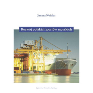 Rozwój polskich portów morskich [E-Book] [pdf]