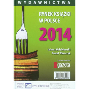 Rynek książki w Polsce 2014 Wydawnictwa [E-Book] [pdf]
