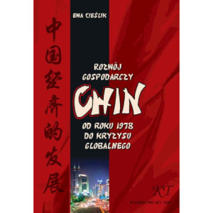 Rozwój gospodarczy Chin od roku 1978 do kryzysu globalnego [E-Book] [pdf]