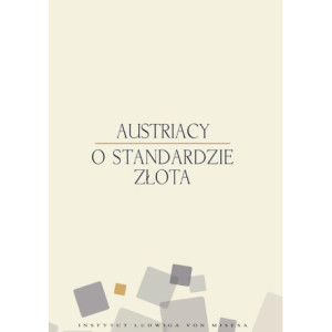 Austriacy o standardzie złota [E-Book] [pdf]