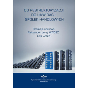 Od restrukturyzacji do likwidacji spółek handlowych [E-Book] [pdf]