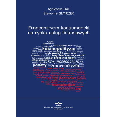 Etnocentryzm konsumencki na rynku usług finansowych [E-Book] [pdf]