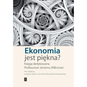 Ekonomia jest piękna? [E-Book] [pdf]