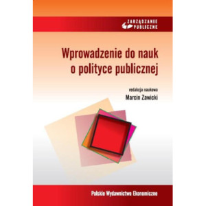 Wprowadzenie do nauk o polityce publicznej [E-Book] [pdf]