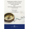 Współczesne problemy i kierunki transformacji rachunkowości i rewizji finansowej. Tom 1. [E-Book] [pdf]
