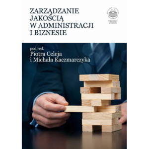 Zarządzanie jakością w administracji i biznesie [E-Book] [pdf]