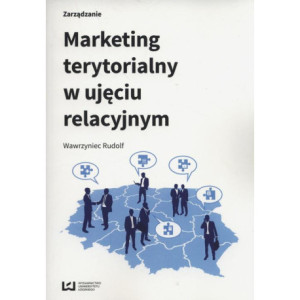 Marketing terytorialny w ujeciu relacyjnym [E-Book] [pdf]