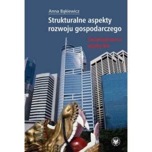 Strukturalne aspekty rozwoju gospodarczego [E-Book] [pdf]