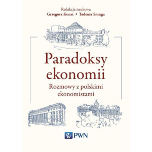 Paradoksy ekonomii. Rozmowy z polskimi ekonomistami [E-Book] [mobi]