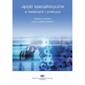 Języki specjalistyczne w badaniach i praktyce [E-Book] [pdf]