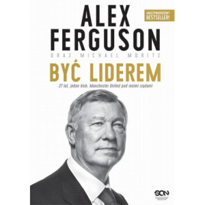 Alex Ferguson. Być liderem [E-Book] [mobi]