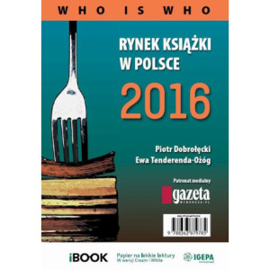 Rynek książki w Polsce 2016. Who is who [E-Book] [pdf]