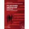 Polski rynek ubezpieczeń na tle kryzysów społeczno-gospodarczych [E-Book] [pdf]