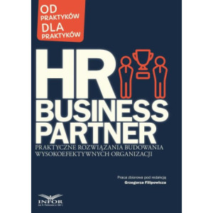 HR Business Partner Praktyczne rozwiązania budowania wysokoefektywnych organizacji [E-Book] [epub]