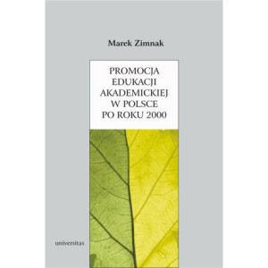 Promocja edukacji akademickiej w Polsce po roku 2000 [E-Book] [pdf]