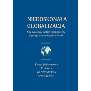 Niedoskonała globalizacja [E-Book] [pdf]