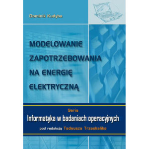 Modelowanie zapotrzebowania na energię elektryczną [E-Book] [pdf]